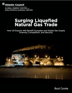Surging Liquefied Natural Gas Trade: How US Exports Will Benefit European and Global Gas Supply Diversity, Competition, and Security
