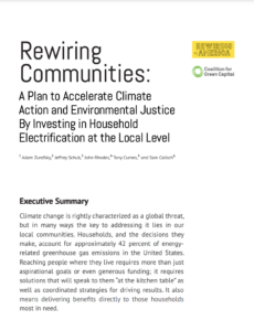 Rewiring Communities: A Plan to Accelerate Climate Action and Environmental Justice By Investing in Household Electrification at the Local Level