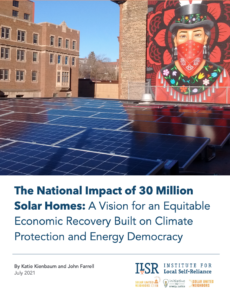 The National Impact of 30 Million Solar Homes: A Vision for an Equitable Economic Recovery Built on Climate Protection and Energy Democracy