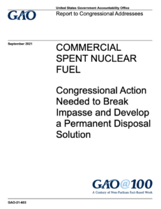 Commercial Spent Nuclear Fuel: Congressional Action Needed to Break Impasse and Develop a Permanent Disposal Solution