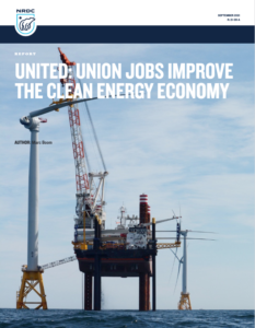 United: Union Jobs Improve the Clean Energy Economy