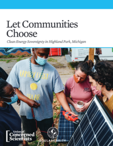 Let Communities Choose: Clean Energy Sovereignty in Highland Park, Michigan