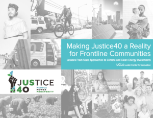 Making Justice40 a Reality for Frontline Communities: Lessons From State Approaches to Climate and Clean Energy Investments