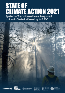 State of Climate Action 2021: Systems Transformations Required to Limit Global Warming to 1.5°C