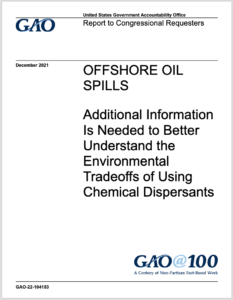 Offshore Oil Spills: Additional Information is Needed to Better Understand the Environmental Tradeoffs of Using Chemical Dispersants