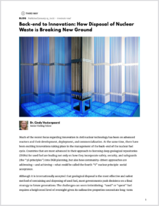 Back-end to Innovation: How Disposal of Nuclear Waste is Breaking New Ground