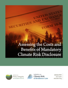 Assessing the Costs and Benefits of Mandatory Climate Risk Disclosure