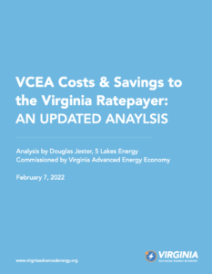 VCEA Costs & Savings to the Virginia Ratepayer: An Updated Analysis