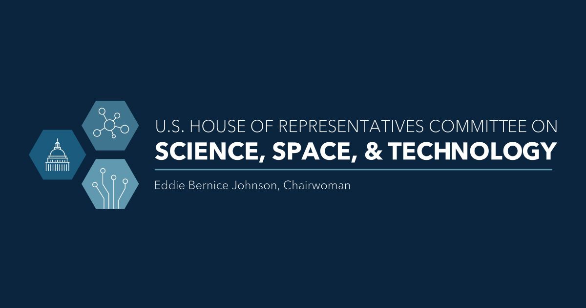 The House Committee on Science, Space, and Technology