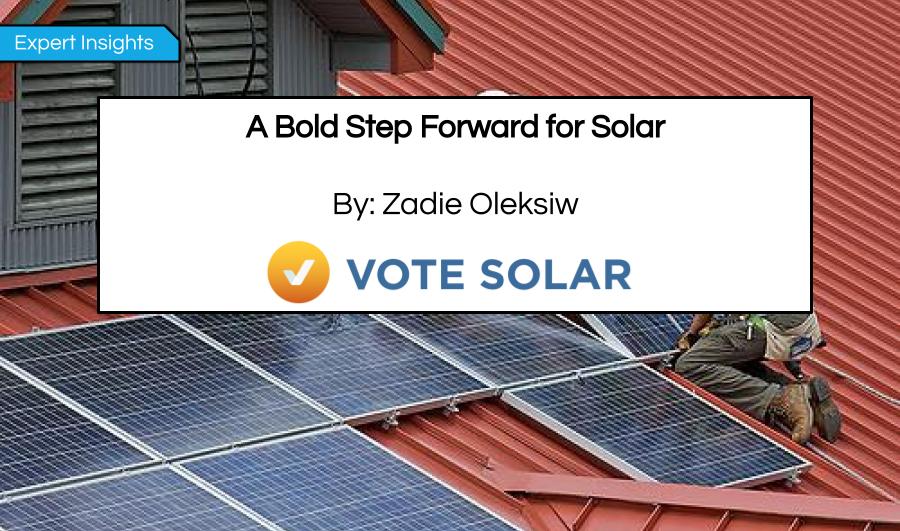 A Bold Step Forward For Solar