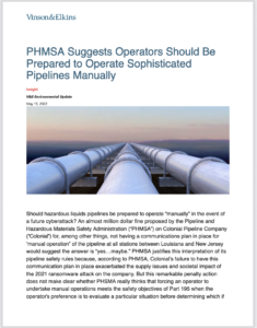 PHMSA Suggests Operators Should Be Prepared to Operate Sophisticated Pipelines Manually