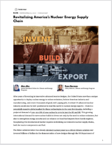 Revitalizing America’s Nuclear Energy Supply Chain
