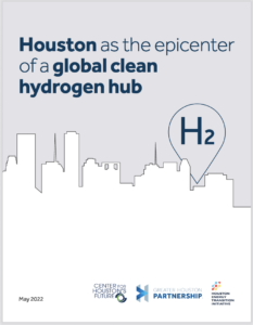 Houston As the Epicenter of a Global Clean-Hydrogen Hub