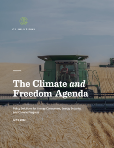 The Climate and Freedom Agenda: Policy Solutions for Energy Consumers, Energy Security, and Climate Progress