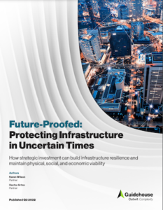 Future-Proofed: Protecting Infrastructure in Uncertain Times