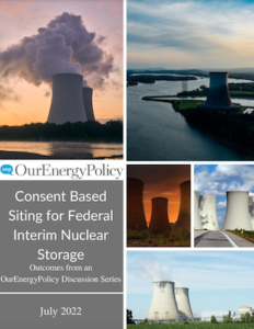 Consent Based Siting for Federal Interim Nuclear Storage