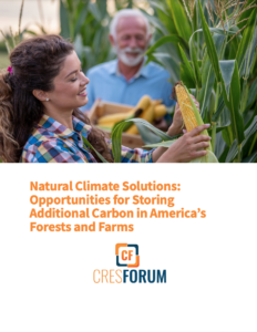 Natural Climate Solutions: Opportunities for Storing Additional Carbon in America’s Forests and Farms