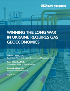 Winning the Long War in Ukraine Requires Gas Geoeconomics