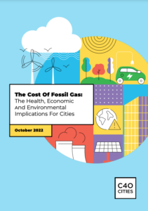 The Cost of Fossil Gas: The Health, Economic and Environmental Implications for Cities