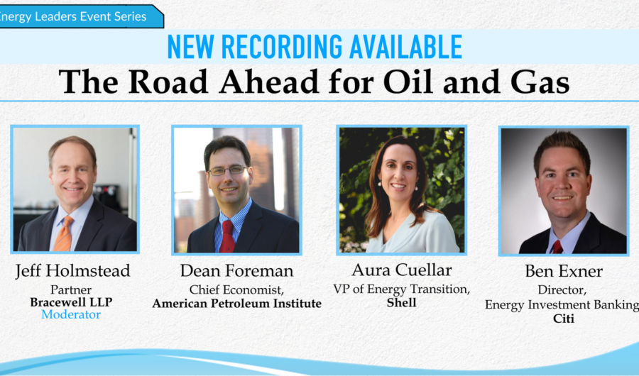 Live Event Recording - The Road Ahead for Oil and Gas Panel