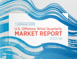U.S. Offshore Wind Quarterly Market Report – Q4 2022