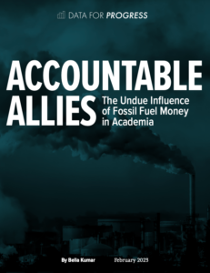 Accountable Allies: The Undue Influence of Fossil Fuel Money in Academia
