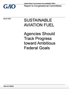 Sustainable Aviation Fuel: Agencies Should Track Progress Toward Ambitious Federal Goals