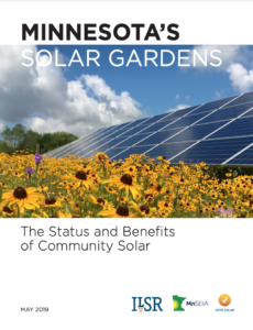 Minnesota’s Solar Gardens: The Status and Benefits of Community Solar