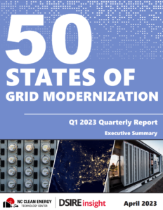50 States of Grid Modernization Q1 2023 – Executive Summary