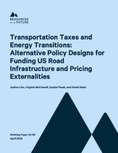 Transportation Taxes and Energy Transitions: Alternative Policy Designs for Funding US Road Infrastructure and Pricing Externalities