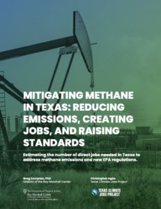 Mitigating Methane in Texas: Reducing Emissions, Creating Jobs, and Raising Standards