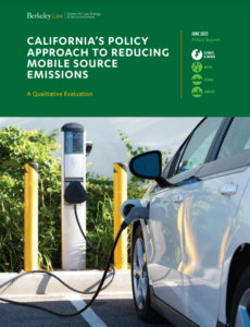 California's Policy Approach to Reducing Mobile Source Emissions