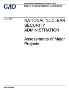 National Nuclear Security Administration: Assessments of Major Projects