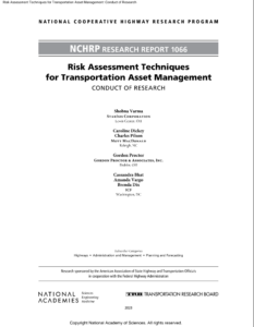 Risk Assessment Techniques for Transportation Asset Management: Conduct of Research