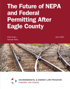 The Future of NEPA and Federal Permitting After Eagle County