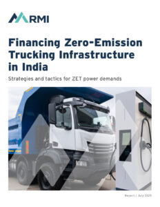 Financing Zero-Emission Trucking Infrastructure in India