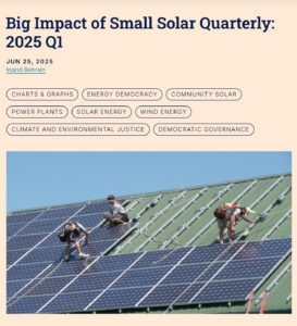Big Impact of Small Solar Quarterly: 2025 Q1
