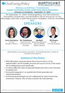 OurEnergyPolicy Event Summary- Delivery to Utilities | Transmission: Lower Customer Costs with Innovative Solutions