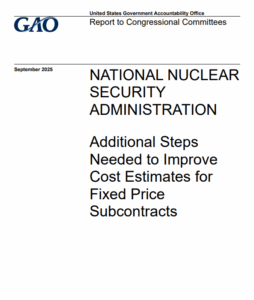 National Nuclear Security Administration: Additional Steps Needed to Improve Cost Estimates for Fixed Price Subcontracts