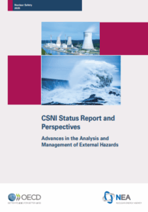 CSNI Status Report and Perspectives: Advances in the Analysis and Management of External Hazards