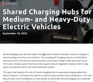 Shared Charging Hubs for Medium- and Heavy-Duty Electric Vehicles